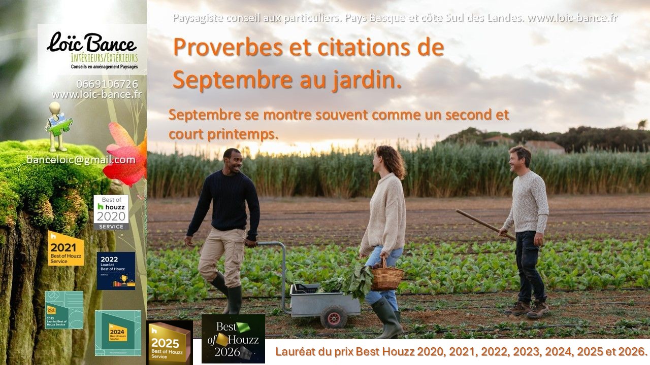 Paysagiste Ahetze Proverbes et citations de Septembre au jardin.