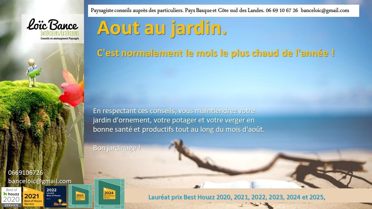 Ahetze paysages Les travaux d’aout au jardin d’ornement, potager et fruitiers.