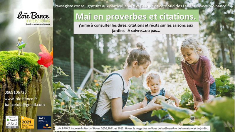 citations; mai; jardins; Landes; Pays Basque; Paysagiste; Paysagiste Pays Basque; Paysagiste Landes; Loïc BANCE; 